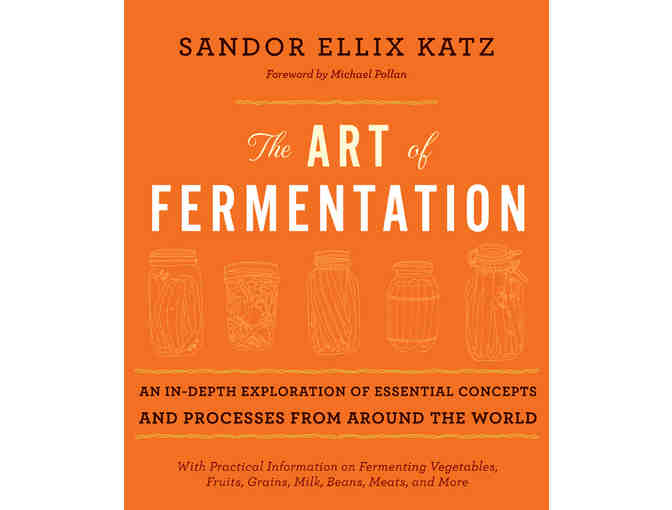 Autographed copy of The Art of Fermentation by Sandor Katz