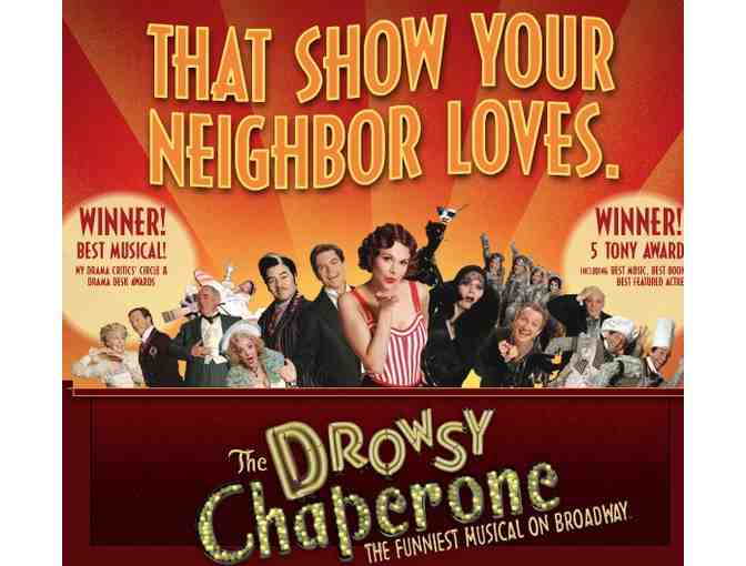 'The Drowsy Chaperone' @ The Norris Center for the Performing Arts: 2 tickets