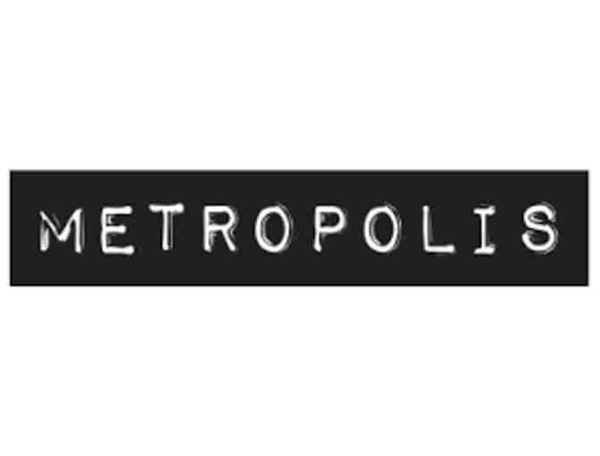 Dinner for Two at Metropolis ($100 Gift Certificate)