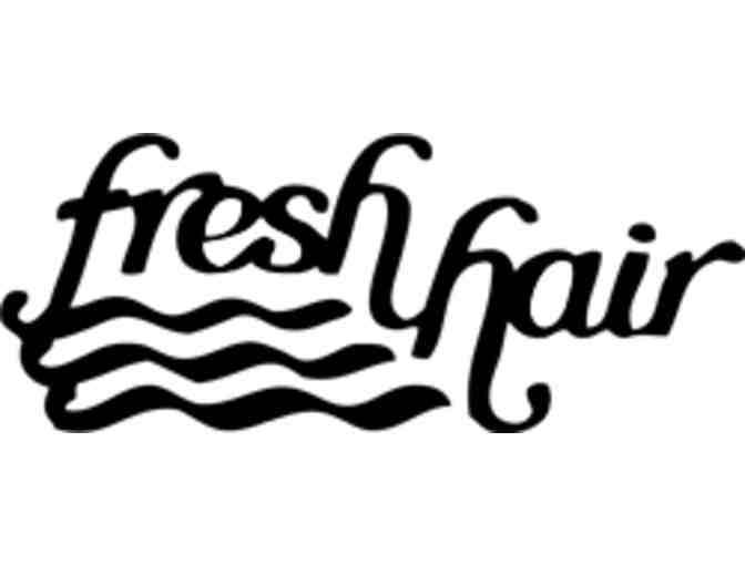 $200 Gift Certificate to Fresh Hair Salon