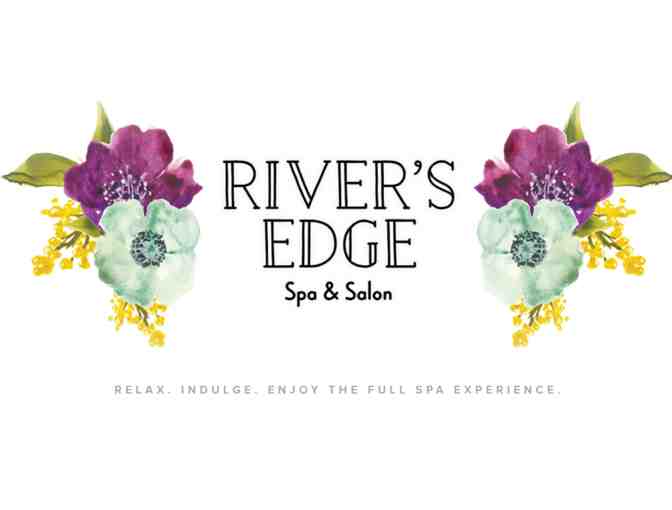 Spa & Beauty - $100 gift card to River's Edge Spa & Salon