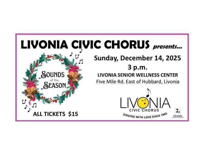 2 Tickets to 'Sounds of the Season' - Livonia Civic Chorus Concert