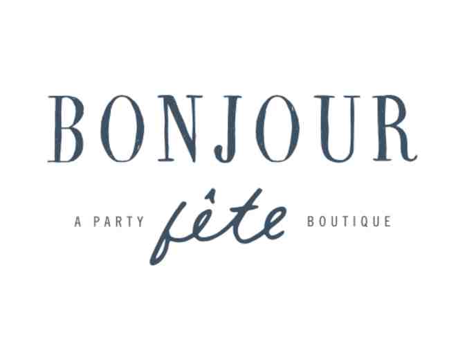 $75 Gift Certificate at Bon Jour Fete Plus $100 for Joesphine LA located in Bon Jour Fete