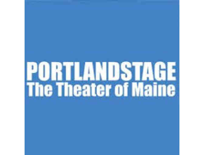One Pair of Tickets for Portland Stage - The Theater of Maine