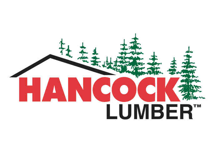 $500 Gift Card for Hancock Lumber, Maine