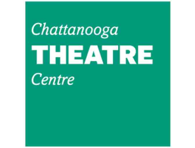 Chattanooga Theatre Center - Gift Certificate for Four Forever Tickets and Parking - Photo 1