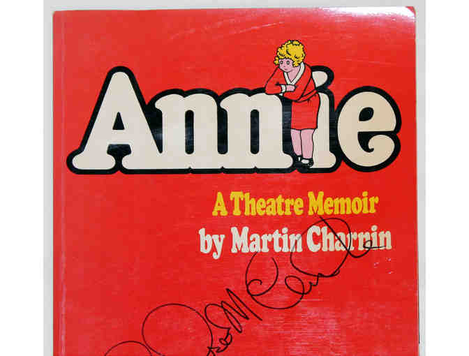 Annie: A Theatre Memoir book by Martin Charnin, signed by Andrea McArdle, Broadway's original Annie