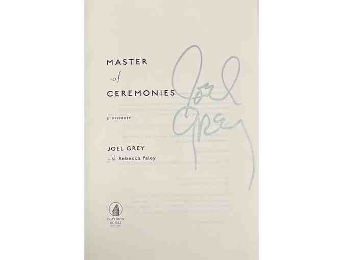 Master of Ceremonies: A Memoir by Joel Grey, signed by Joel Grey