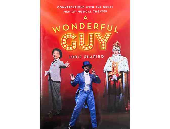 Signed A Wonderful Guy: Conversations with the Great Men of Musical Theater Book