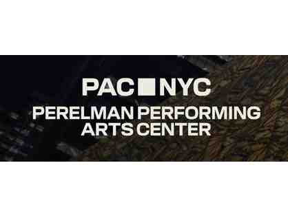 Behind-the-scenes Tour & 2 Tickets to Perelman Performing Arts Center (PAC NYC)