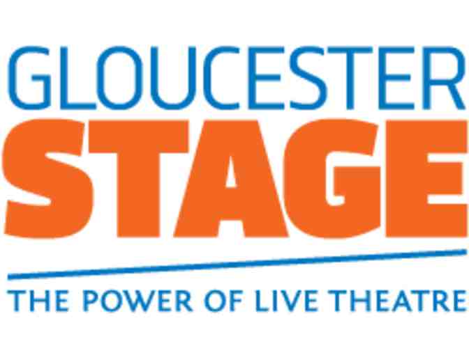 Gloucester Stage Company:  2 Ticket Vouchers for 2018 season - Value $80