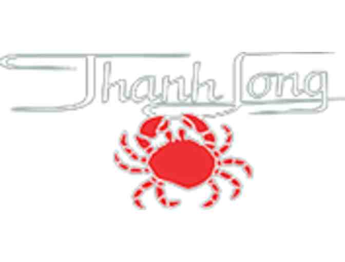 $150 gift certificate to Thanh Long Restaurant