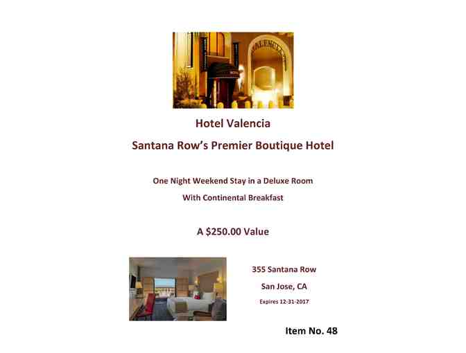 Hotel Valencia at Santana Row - One night weekend stay