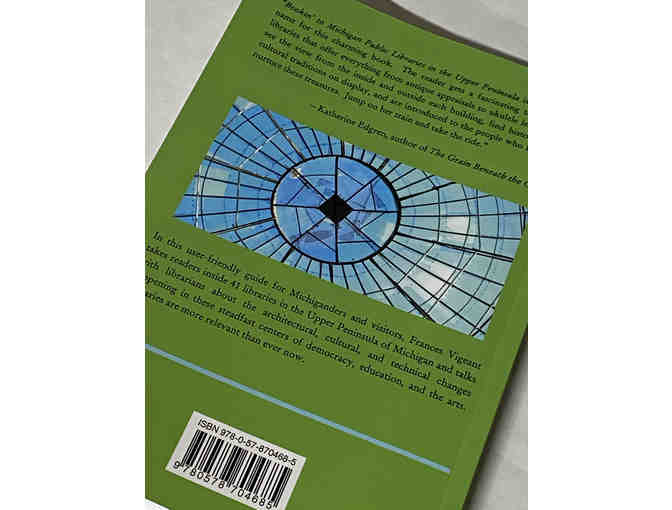 Bookin' to Michigan Public Libraries in the UP by Frances Mary Vigeant