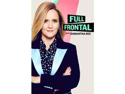 Four (4) VIP Tickets to Full Frontal with Samantha Bee
