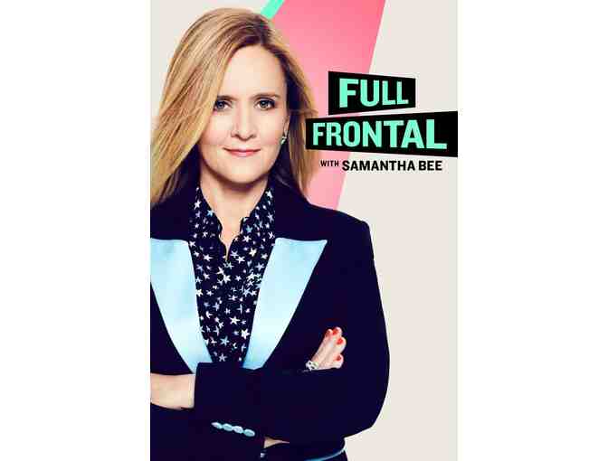Four (4) VIP Tickets to Full Frontal with Samantha Bee - Photo 1
