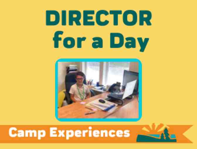 Camp Experience - Director for a Day! - Photo 1