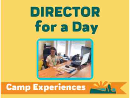 Camp Experience - Director for a Day #2!