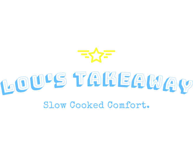$25 Gift Certificate to Lou's Takeaway - Slow Cooked Comfort