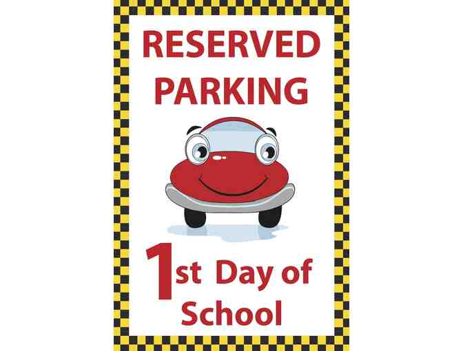 1st Day of School Reserved Parking Spot - Photo 1
