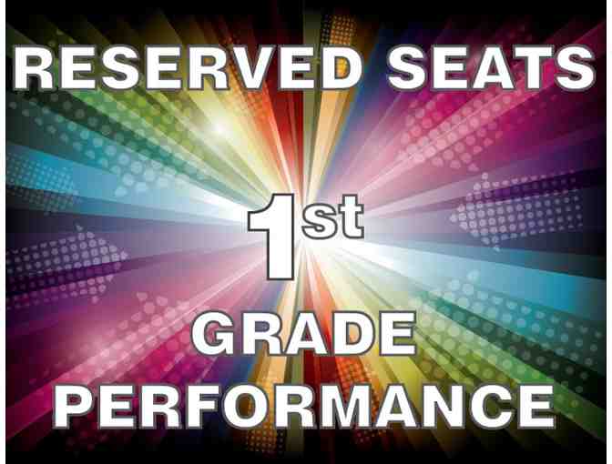 4 Front Row Seats for Capri 1st Grade Performance - 2017-2018 school year - Photo 1