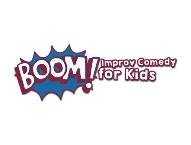 BOOM! Improv Comedy for Kids - One Free After School Enrichment Session