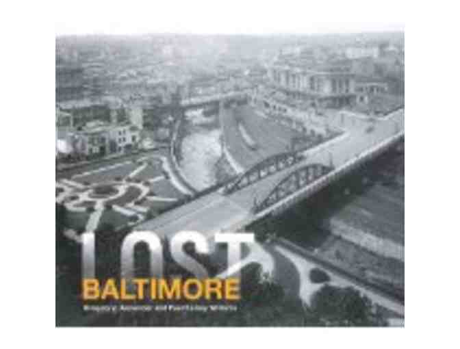Books - 'Lost Baltimore' and 'Baltimore Then and Now'