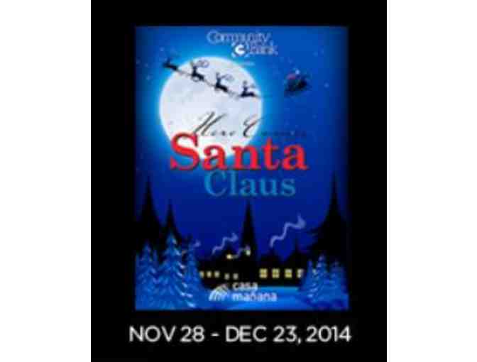 Casa Manana Children's Theatre - 4 Tickets to 'Here Comes Santa Claus'