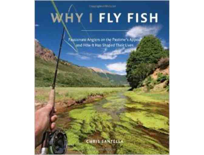 Great Reads: '50 More Places to Fish Before...' and 'Why I Fly Fish'