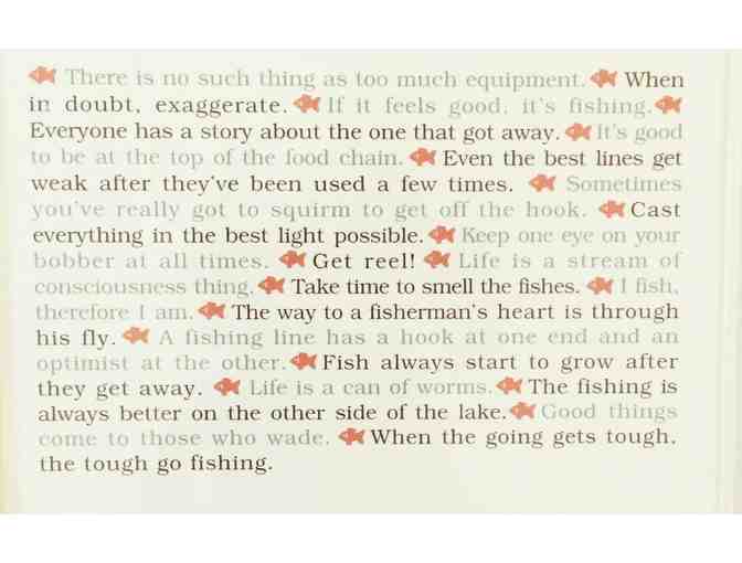 All I Need to Know About Life I Learned From Fishing...