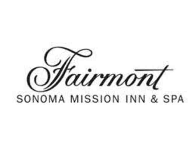 Two night stay and breakfast for 2 at Fairmont Sonoma Mission Inn