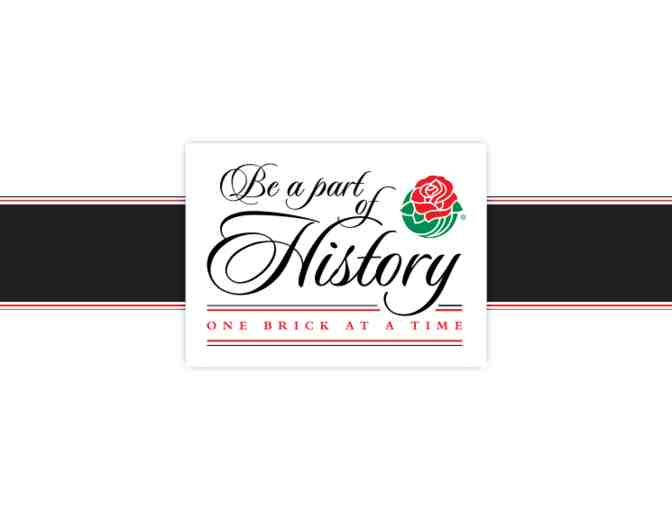 Be Part of Rose Bowl History One Brick at a Time!