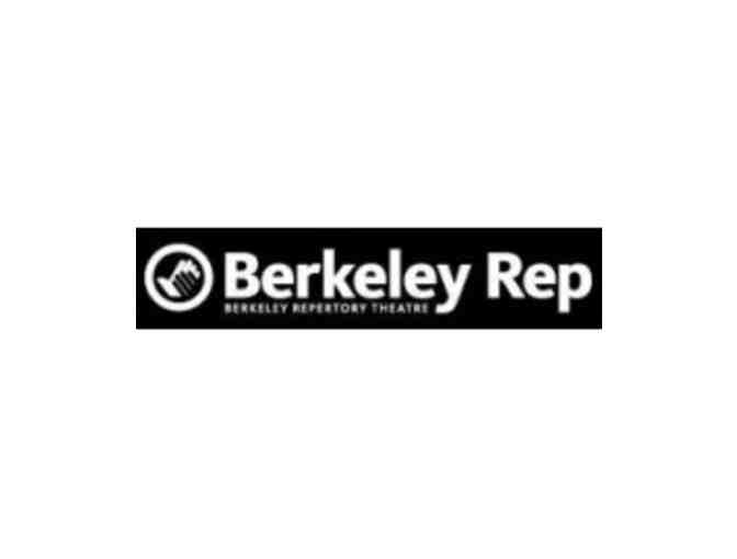 Berkeley Rep tickets - Photo 1