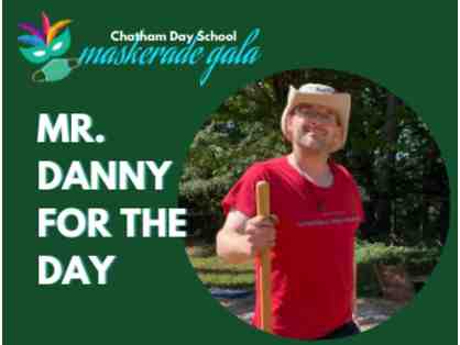 Mr. Danny For The Day