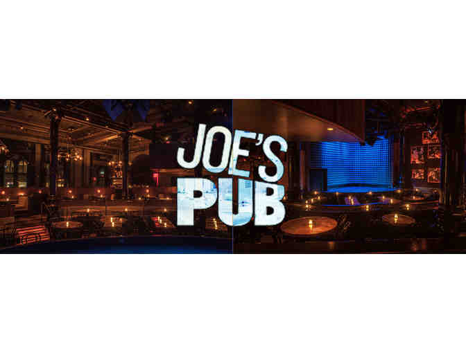 Enjoy the show:  GIFT CERTIFICATE to Joe's Pub - Photo 1