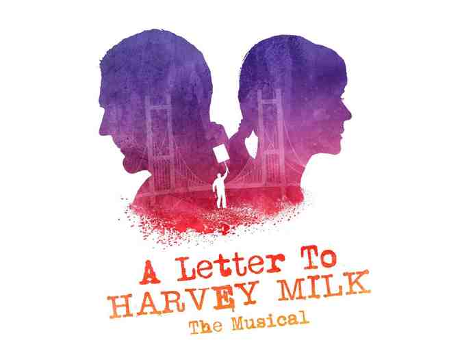 A Letter To Harvey Milk - Tickets - Photo 1