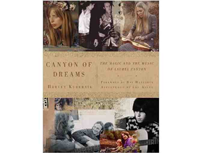 Canyon of Dreams: The Magic and the Music of Laurel Canyon