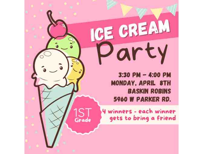 1st Grade Ice Cream Party