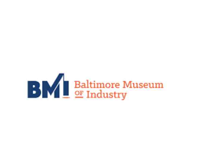 2 Family Passes from The Baltimore Museum of Industry - Photo 1