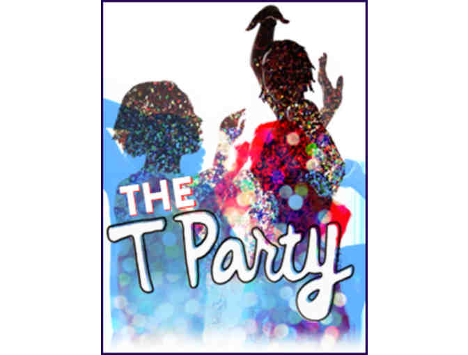 2 Tickets to Company One Theatre's The T Party