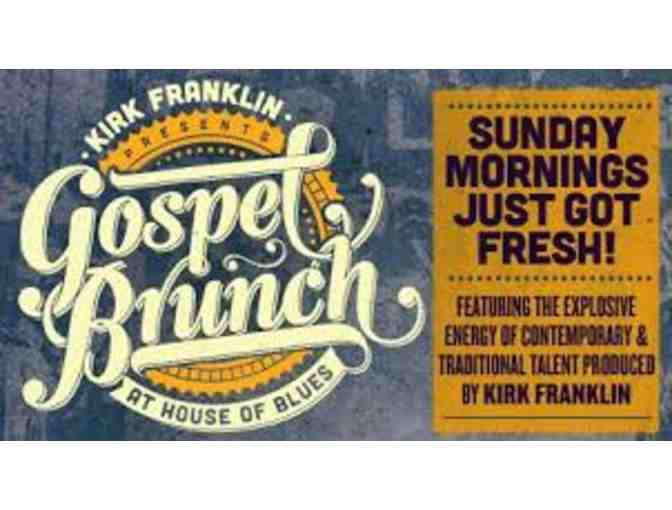 Sunday Gospel Brunch at House of Blues for 2