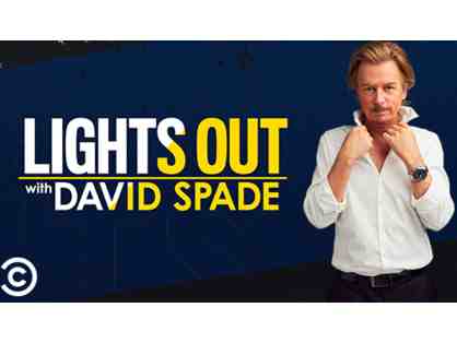 Lights Out with David Spade- 2 VIP Tickets to a Show Taping