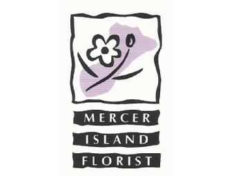 Mercer Island Florist:  $50 Gift Certificate