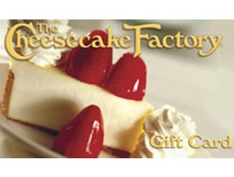 The Cheesecake Factory:  $25 Gift Certificate