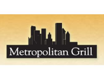 The Metropolitan Grill:  $150 Gift Card