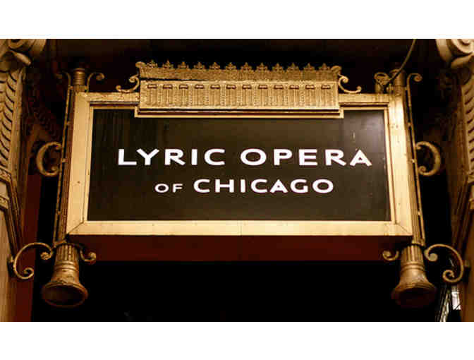 2 tickets, Lyric Opera of Chicago