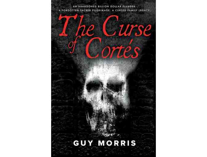 Curse of Cortes Book (Author: Guy Morris)