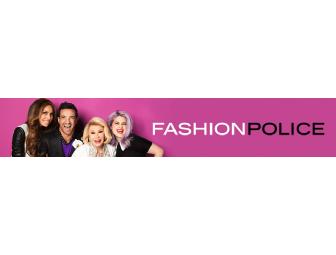 4 Tickets to Fashion Police and Swag Bag
