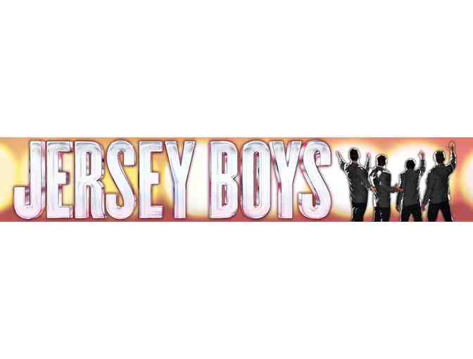 Ahmanson Theatre--Four Tickets to 'Jersey Boys' on Saturday 6/24/17 8 p.m.