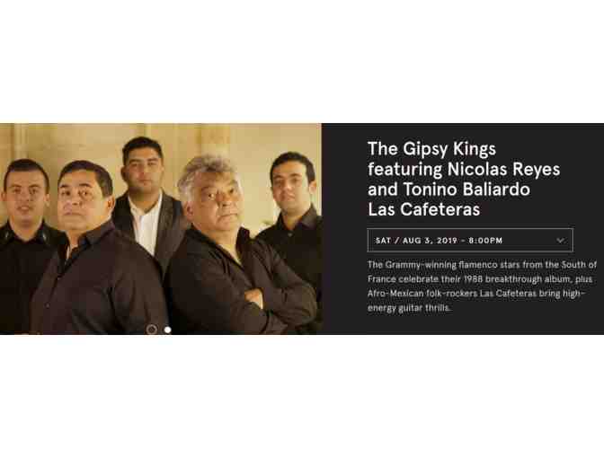 Hollywood Bowl Tickets--2 Tickets for Saturday, 8/3/19 Gipsy Kings Show